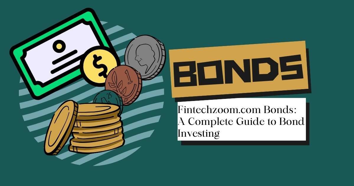 Fintechzoom.com Bonds